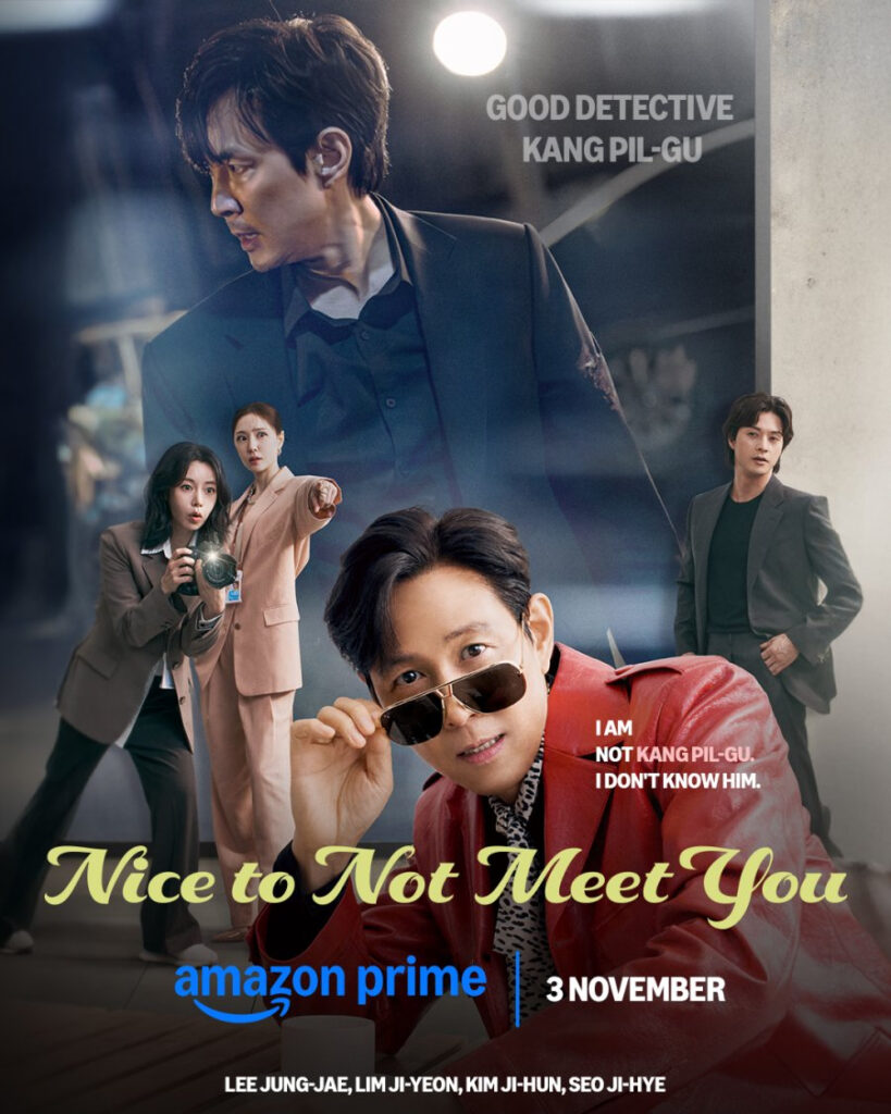 Lee Jung jae and Im Ji yeon in tvNs Nice to Not Meet You — New Romantic Comedy Drama Nov. 3 Premie Lee Jung-jae and Im Ji-yeon star in Nice to Not Meet You, a 2025 tvN romantic comedy drama about an actor losing passion and an entertainment reporter reigniting it — premiere date November 3 on tvN.